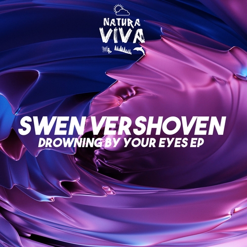 Swen Vershoven - Drowning By Your Eyes EP [NAT817]